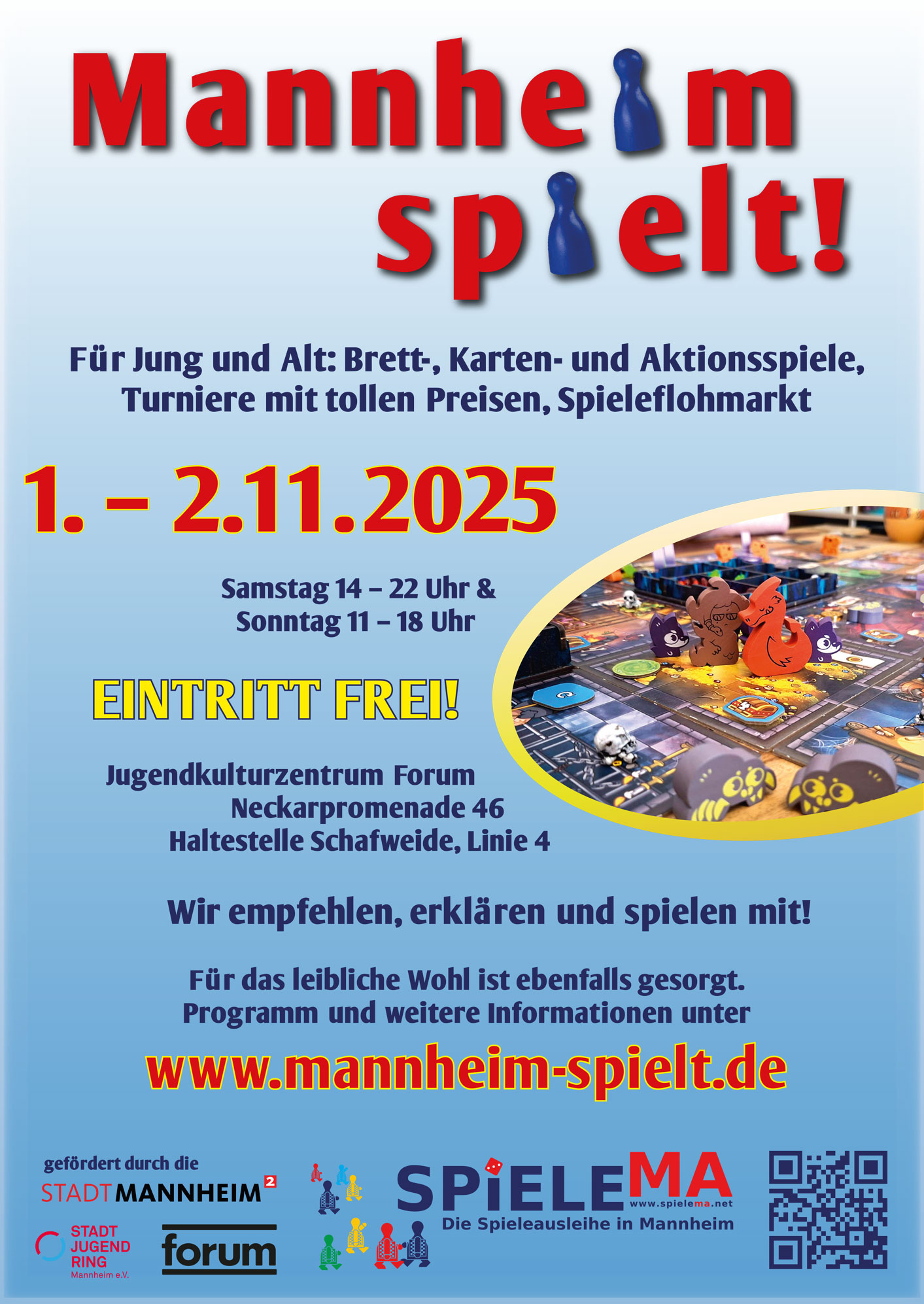 Mannheim spielt! 2025
01.11.2025 - 14-22 Uhr
02.11.2025 - 11-18 Uhr
Eintritt frei!